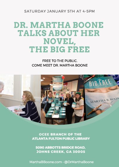 January 5th, 2019: Dr. Martha Boone talks about her novel, The Big Free